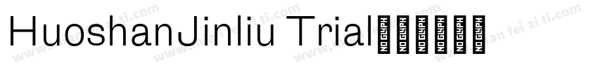 HuoshanJinliu Trial字体转换